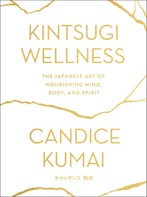 cover image of Kintsugi Wellness
